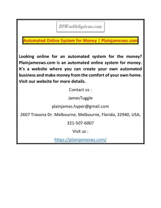 Automated Online System for Money | Plainjamesws.com