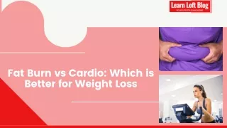 Weight loss: Fat burning vs. cardio - Learn Loft Blog