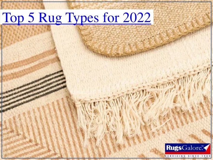 top 5 rug types for 2022