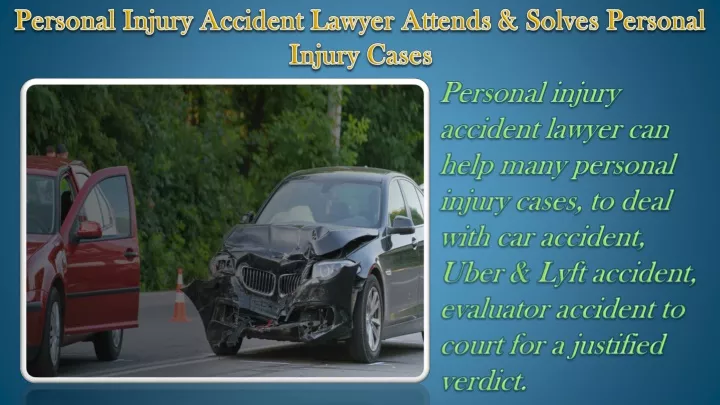 personal injury accident lawyer attends solves