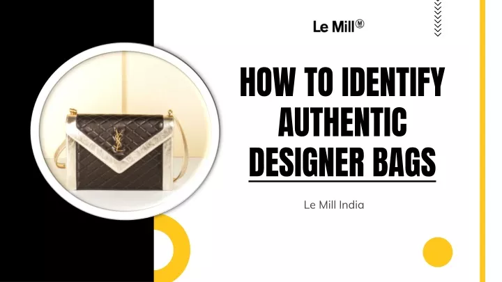 how to identify authentic designer bags