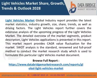 Light Vehicles Market – Industry Trends and Forecast to 2028
