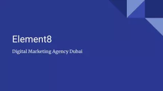 Digital marketing company in Dubai - Element8
