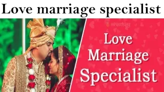 love marriage specialist