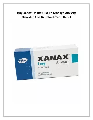 Buy Xanax Online To Manage Anxiety Disorder And Get Short-Term Relief (1)