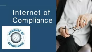 Internet of Compliance PPT