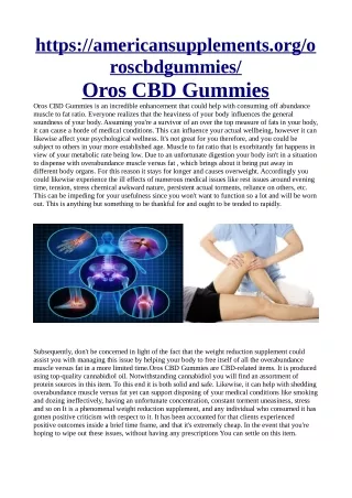 Oros CBD Gummies @>>> https://americansupplements.org/oroscbdgummies/