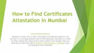Get Certificates Attestation in Mumbai
