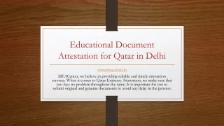 Educational Document Attestation for Qatar in Delhi