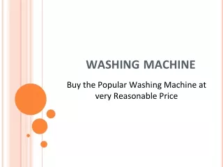 Buy the Popular Washing Machine at very Reasonable Price