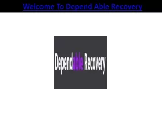 welcome to depend able recovery