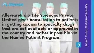 Alleviare India Helps under Named Patient Program