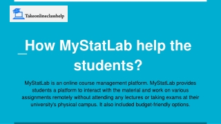 How MyStatLab help the students?