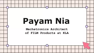 Payam Nia - A Skillful and Brilliant Individual From Pleasanton, CA