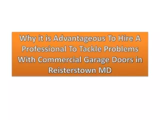 Commercial Garage Doors in Reisterstown MD