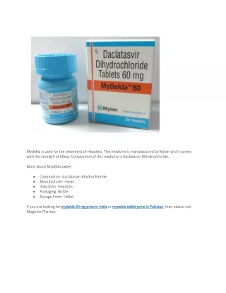 mydekla is used for the treatment of hepatitis