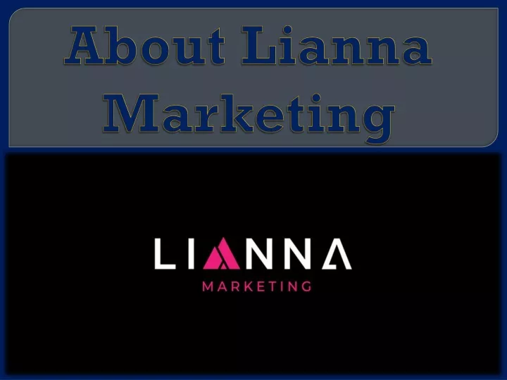 about lianna marketing