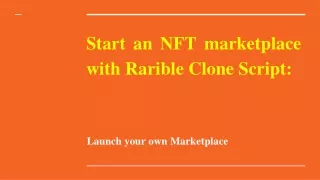 star t an nft marketplace with rarible clone script