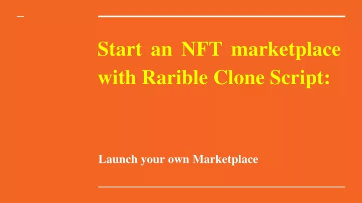 star t an nft marketplace with rarible clone script
