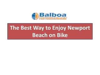 The Best Way to Enjoy Newport Beach on Bike