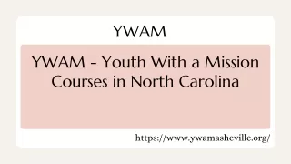 YWAM - Youth With a Mission Courses in North Carolina