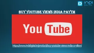 Here you can buy indian youtube views through paytm