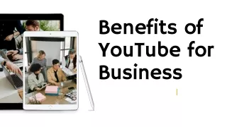 Benefits of YouTube for Business
