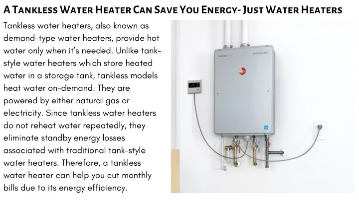 a tankless water heater can save you energy just