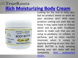 Rich Moistrurized cream