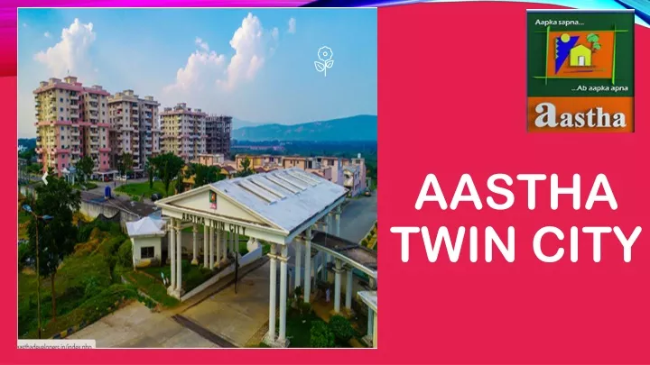 aastha twin city