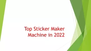 top sticker maker machine in 2022