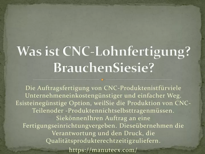 was ist cnc lohnfertigung brauchensiesie