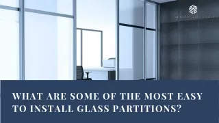 what are some of the most easy to install glass