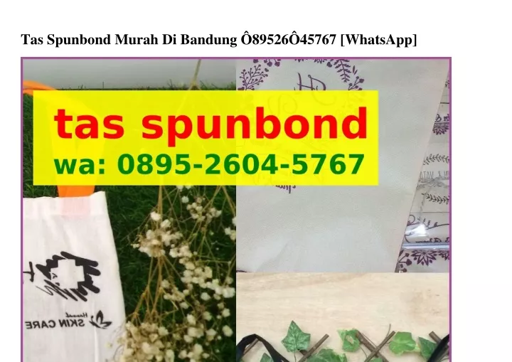 tas spunbond murah di bandung 89526 45767 whatsapp