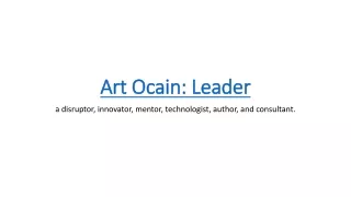 Art Ocain- Leader