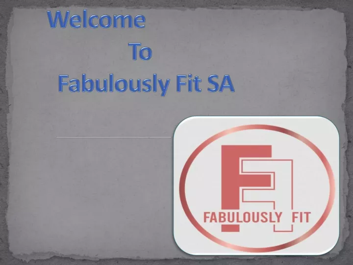 welcome to fabulously fit sa