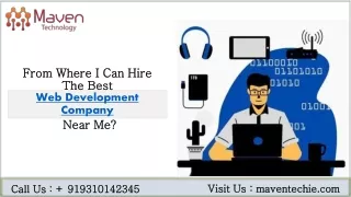 From Where I Can Hire The Best Web Development Company Near Me?
