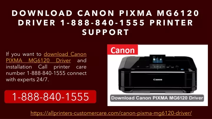 download canon pixma mg6120 driver 1 888 840 1555 printer support