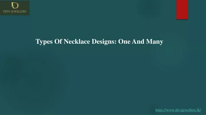 types of necklace designs one and many