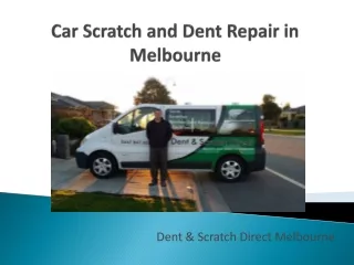 Car scratch and dent repair in Melbourne - Dent & scratch direct