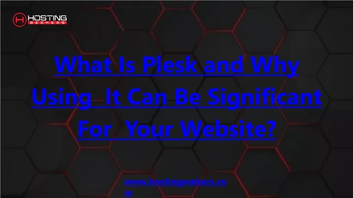 what is plesk and why using it can be significant