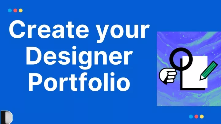 create your designer portfolio