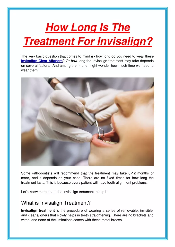 how long is the treatment for invisalign