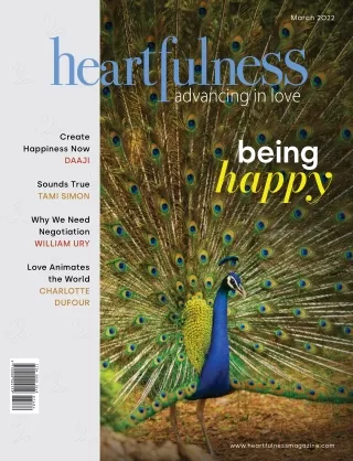 Heartfulness Magazine - March 2022 (Volume 7, Issue 3)