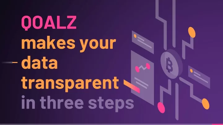 qoalz makes your data transparent in three steps