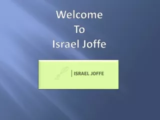 welcome to israel joffe