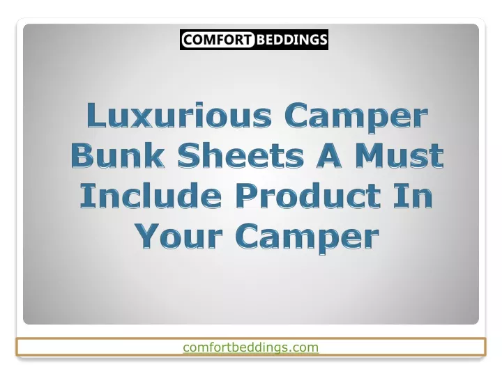 luxurious camper bunk sheets a must include