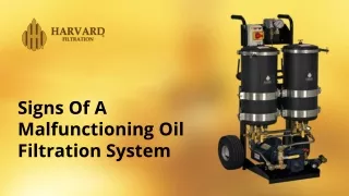 signs of a malfunctioning oil filtration system