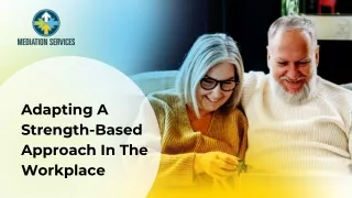 adapting a strength based approach