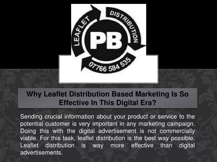 why leaflet distribution based marketing